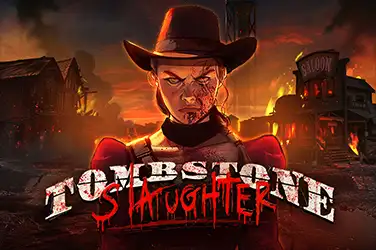 TOMBSTONE SLAUGHTER